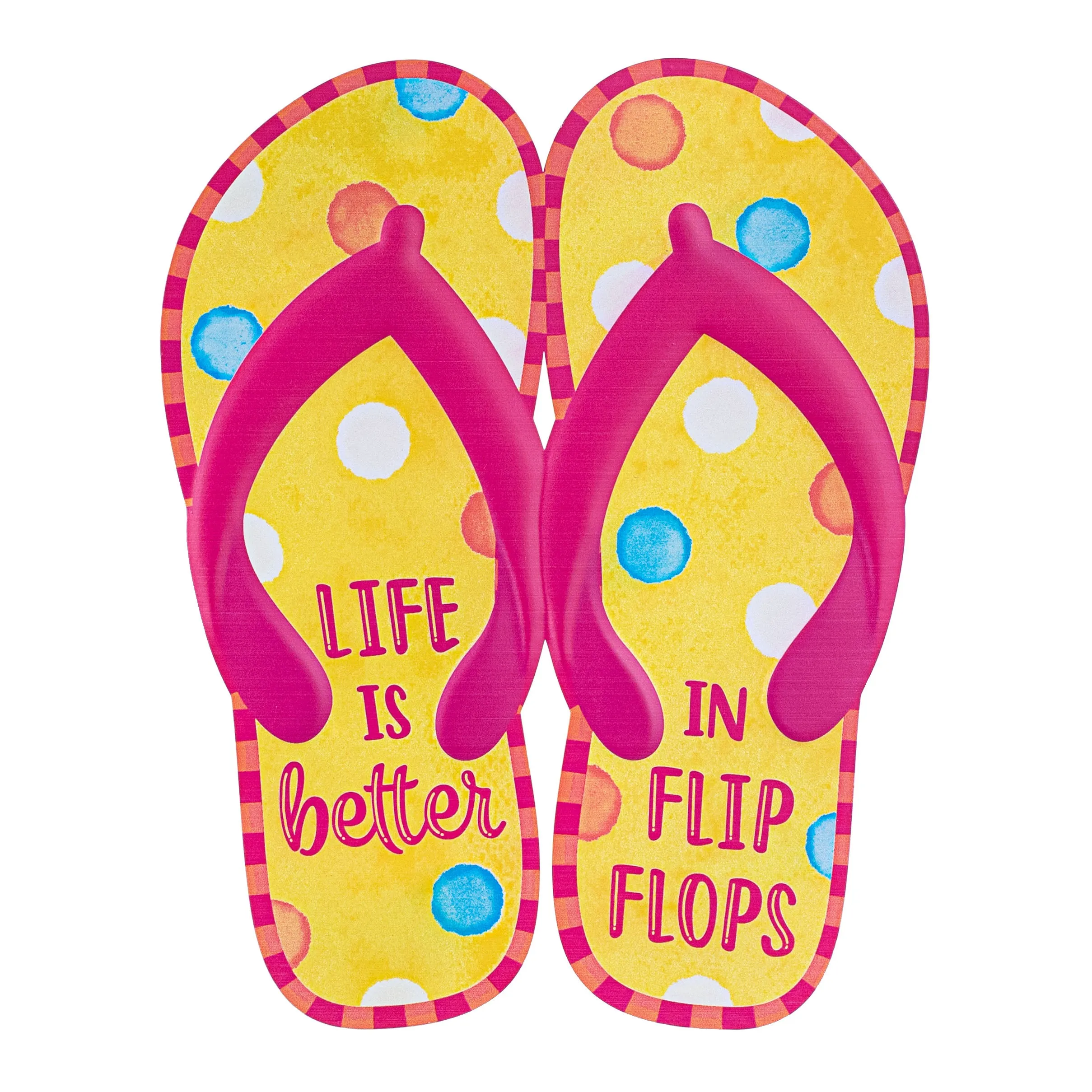 12" Life Is Better In Flip Flops Embossed Metal Sign